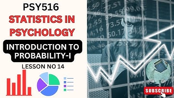 PSY516 || Statistics in Psychology || Lesson no 14 || Introduction to Probability-I || Short Lec