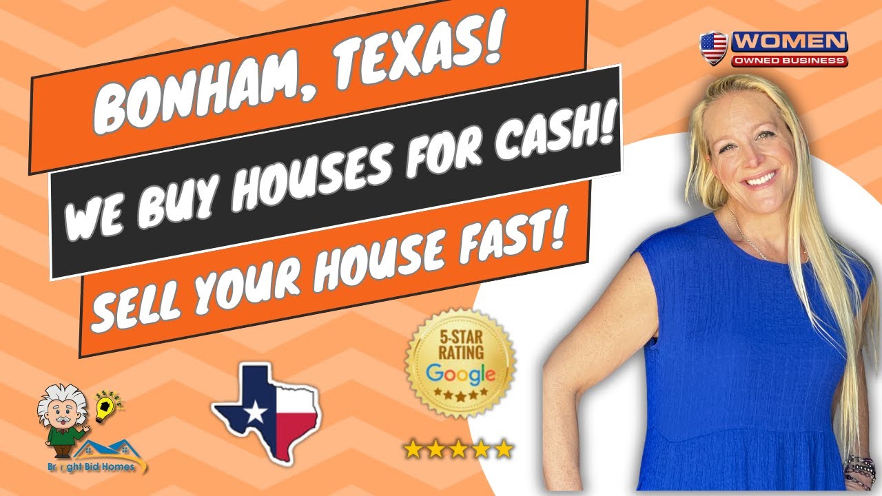 Bonham TX: Sell My House Fast Bonham Texas