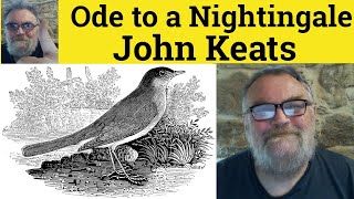 😎 Ode to a Nightingale by John Keats Analysis - Ode to a Nightingale by John Keats Summary