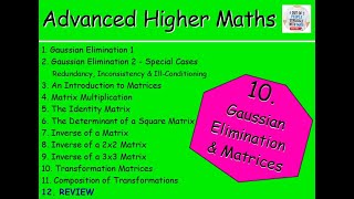 10.12 Matrices 12: Gaussian Elimination & Matrices REVIEW - Advanced Higher Maths Lessons