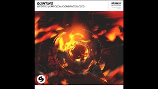 Quintino - Inferno (KARIOKO Moombahton Edit)