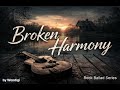 Broken Harmony Wondigi