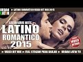 LATINO ROMANTICO 2015 ► VIDEO HIT MIX ► LATIN LOVE HITS ► REGGAETON, BACHATA, SALSA, BALADAS