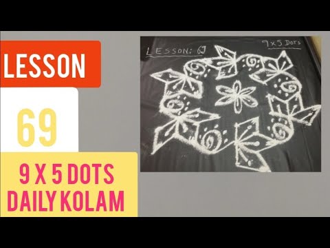 Lesson No.69 I HOW TO MAKE DAILY KOLAM 9 X 5 DOTS I LEARN EASY  RANGOLI I KOLAM DESIGNS  9 X 5 DOTS