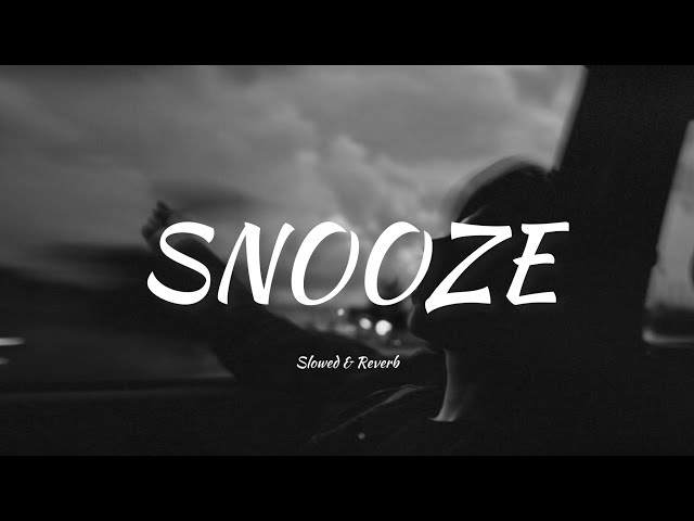 Snooze - SZA ( Slowed + Reverb ) Lyrics. class=