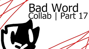 Bad Word Animation Collab | Part 17 #BadWordDynyamint