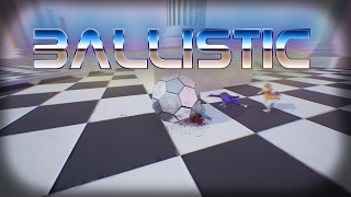 Ballistic: Gameplay Trailer