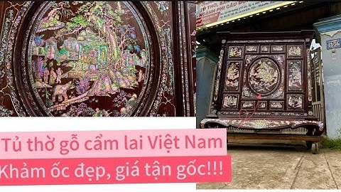 Tủ thờ gỗ cẩm lai Việt Nam khảm xà cừ đẹp