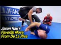 Jason Rau S Favorite Move From De La Riva Jason Rau S Favorite Move From De La Riva