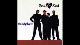 Soul For Real- Candy Rain