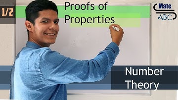 NUMBER THEORY. Proofs of Properties {1/2} (#3)