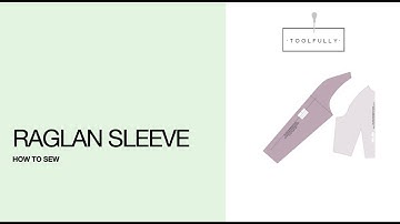 Sewing a raglan Sleeve.