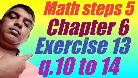 math steps 5 Exercise 13 (highest common factor and lowest common multiple) q.no.10 to 14 June 2023