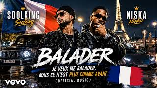 Soolking feat. Niska – Balader (Official Music)
