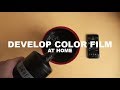 How I Develop Color Film at Home