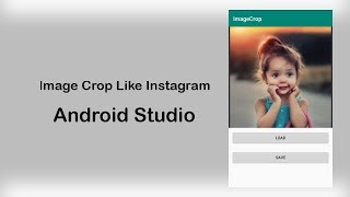 How to image crop like Instagram &amp; Save in Gallery | Android Studio