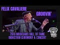 &quot;Groovin&#39;&quot; by Felix Cavaliere at The 2019 Musicians Hall of Fame Induction Ceremony &amp; Concert.