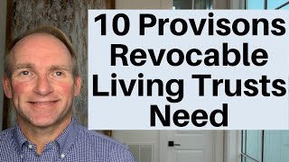 10 Provisions Every Revocable Living Trust Should Have