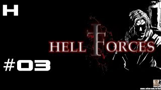 Hellforces Walkthrough Part 03