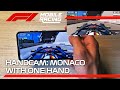 Handcam monaco with one hand  f1 mobile racing 2022