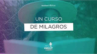 Podcast Un curso de milagros