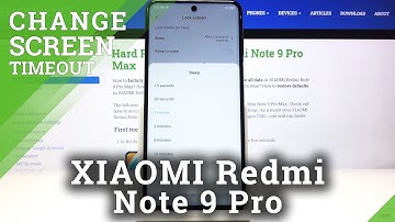 How to Change Screen Timeout in XIAOMI Redmi Note 9 Pro – Display Settings