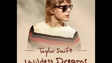 Wildest Dreams (Taylor's Version) (Dolby Atmos)