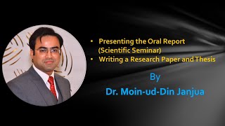 Presenting the Oral Report (Scientific Seminar)Writing a Research Paper and   Thesis