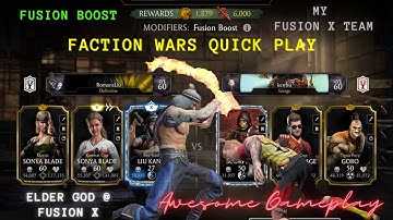 MK Mobile Faction Wars Gameplay - Quick Play + Fusion Boost + Elder God Liu Kang Fusion X Level.
