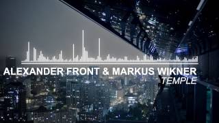 [House] Alexander Front & Markus Wikner - Temple