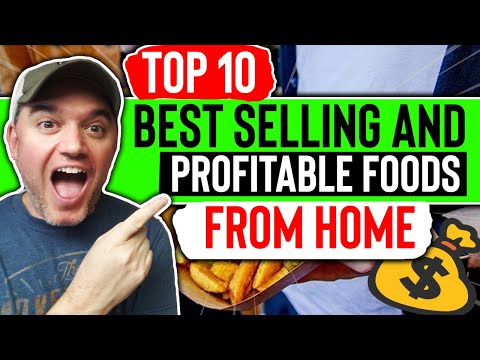 Top 10 Most Profitable and Best Selling Foods From Home [ For 2023 Make Money From home]