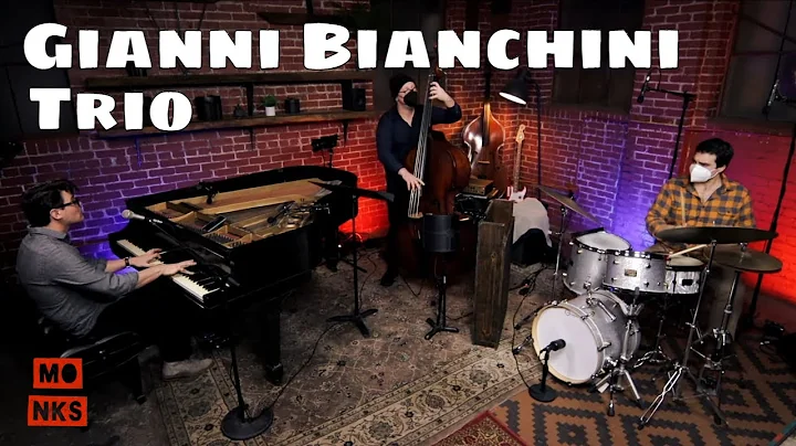Gianni Bianchini Trio - Live at Monks