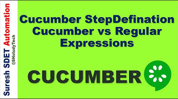 #4 What is Cucumber StepDefination | Difference between Regular and Cucumber Expression | SDET