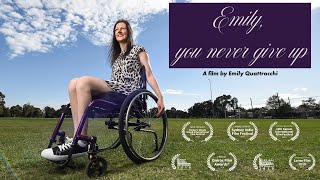 Emily, you never give up - A story about HOW I BECAME PARALYSED