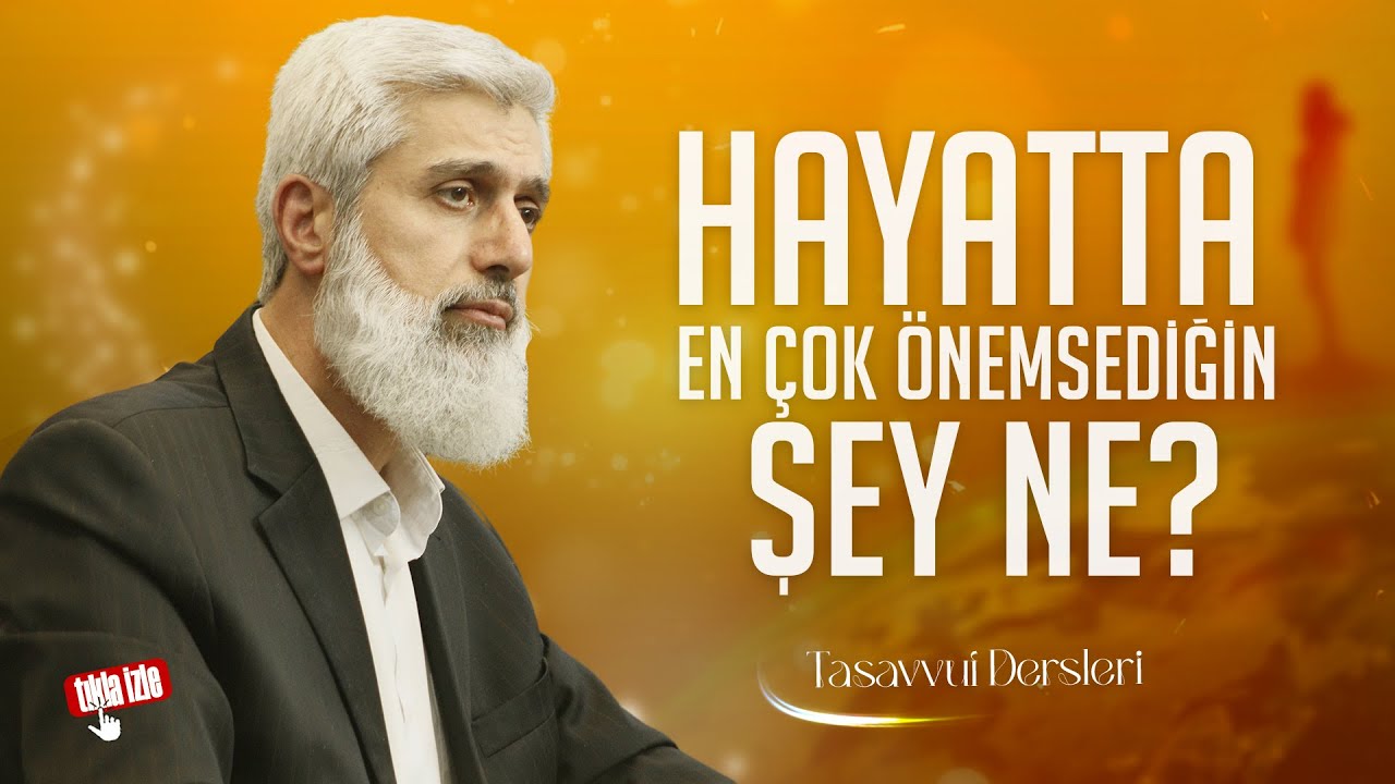 Hayatta En Çok Önemsediğin Şey Ne? | HİMMET | Alparslan Kuytul Hocaefendi İle Tasavvuf Dersleri