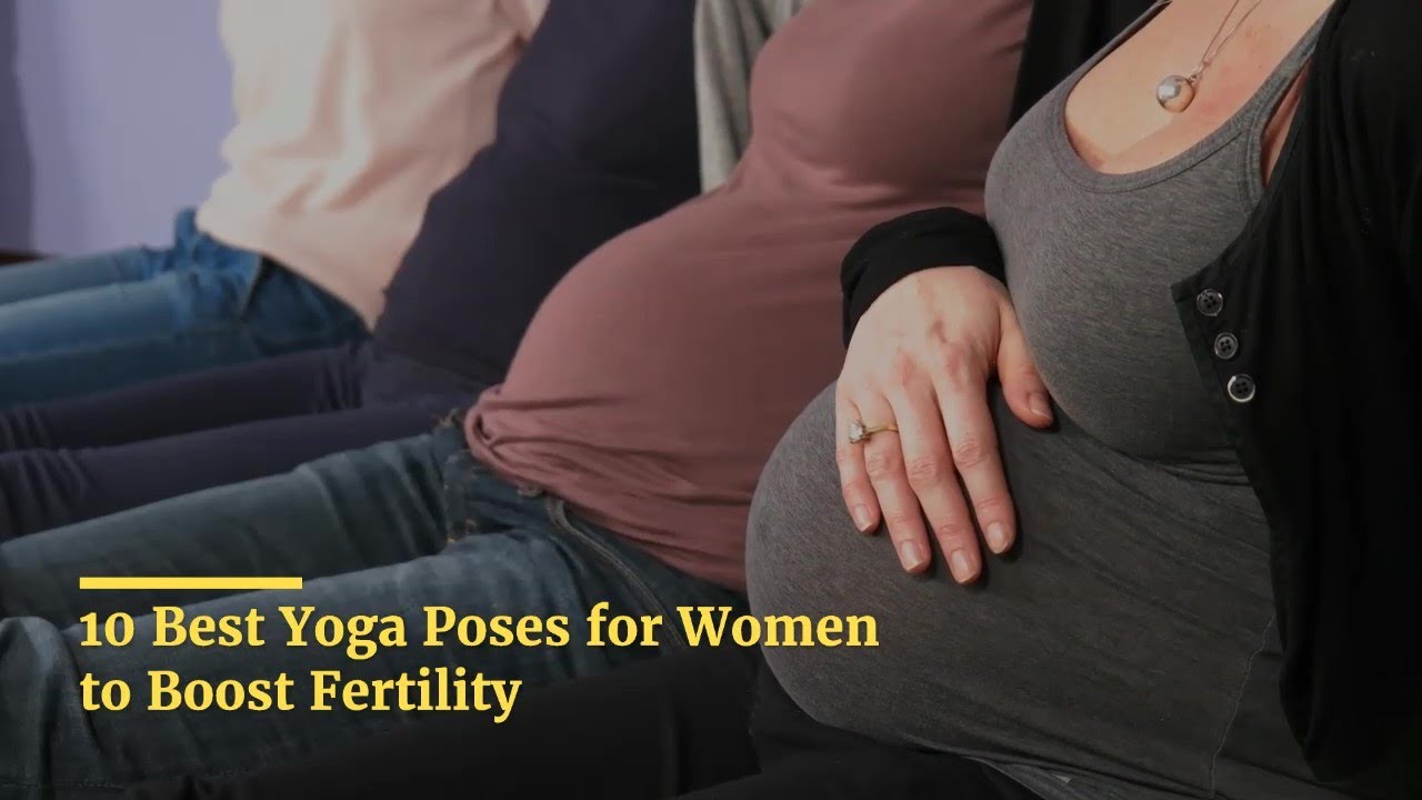 Best yoga poses to boost fertility in women. - YouTube