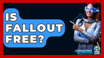 Is Fallout Free? - The SciFi Reel