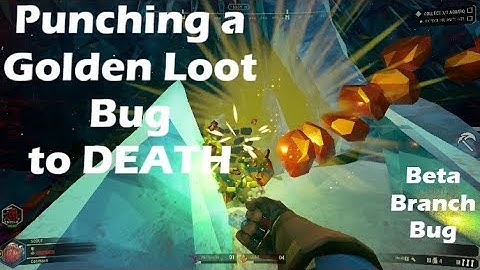 Deep Rock Galactic - Punching Glitch on Beta Branch ft. Golden Loot Bug