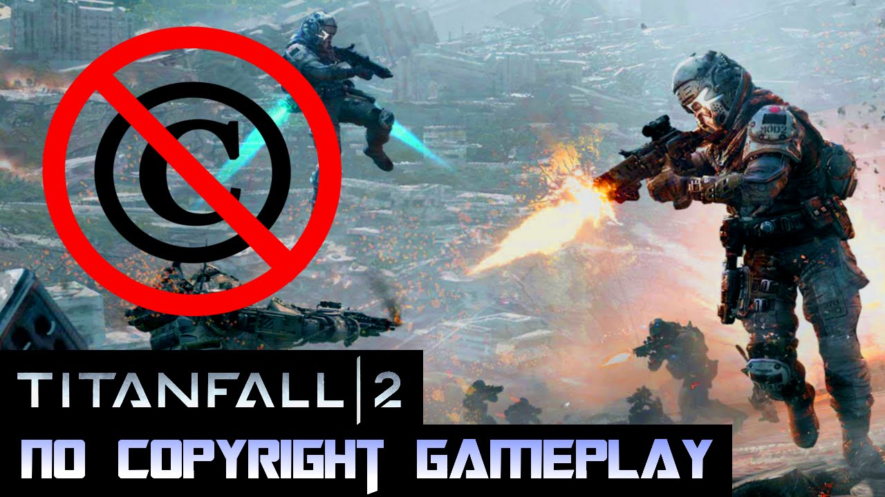 Free No copyright Multiplayer Gameplay of Titanfall 2!