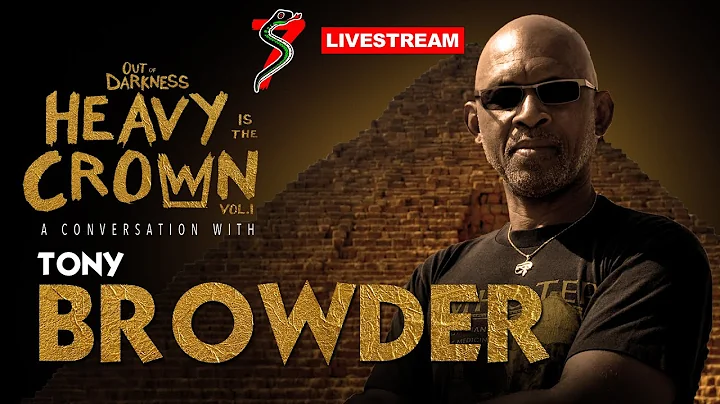 Heavy is the Crown: A Conversation with Tony Browder