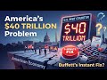 Warren Buffett’s “5-Minute Fix” for America’s $40 Trillion Debt | Trending Topics