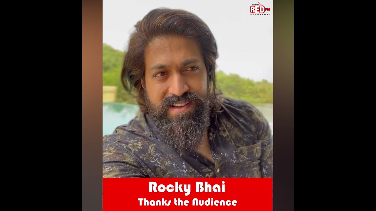 Rocky Bhai Thanks the Audience | KGF Success | KGF Chapter - 2 | Yash | Red FM Bengaluru