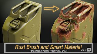 Famous Substance Painter Metal Rust Effect Smart Material and Brush Wealth
