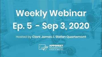 AppSheet Training Webinar - Ep. 5 (Advanced Expressions pt. 1 - SELECT() and SUM())