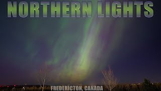 Northern Lights Over Fredericton, New Brunswick, Canada