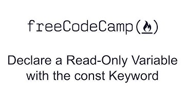 ES6 - Declare a Read Only Variable with the const Keyword - Free Code Camp
