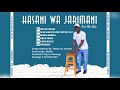 Hasani Wa Jarimani Feat Ma Elly Se Ni Hlekete Kaya 