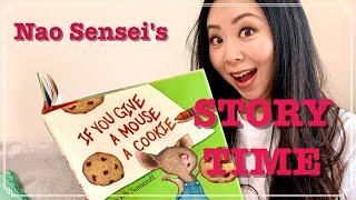 If You Give a Mouse a Cookie Interactive Read Aloud もしもネズミに