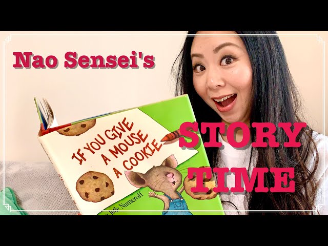 If You Give a Mouse a Cookie Interactive Read Aloud もしもネズミに
