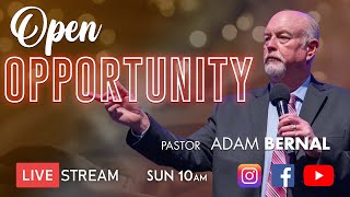 Open Opportunity | Adam Bernal | 3.06 Sun (Full Service)
